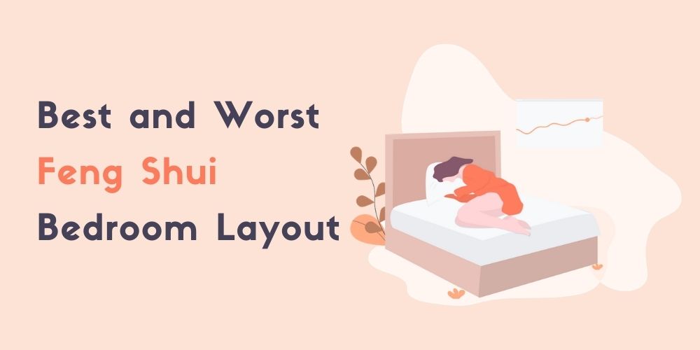 Best and worst feng shui bedroom layout